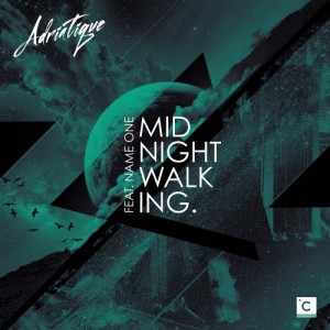 Adriatique - Midnight Walking // LYRICS