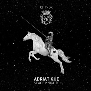 Adriatique - Space Knights [Cityfox]