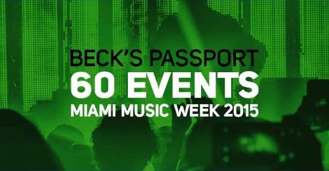WMC / Miami Music Week 2015: Beck's Access Party Lineup and All-Access Passport Giveaway // DeeplyMoved