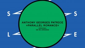 Anthony Georges Patrice – Parallel Romance (SB Re-Arrange) [Lossless]