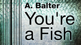 #TBT: A. Balter – You’re a Fish (Original Mix) [Digital Structures]