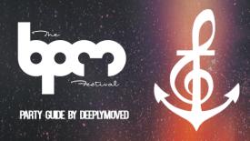 BPM Festival 2015 Playa del Carmen Mexico Lineup and Party Guide on DeeplyMoved