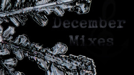 Awesome Mixes: December